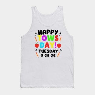 Happy Towsday Tuesday 2.22.22 / Commemorative Towsday Tuesday 2-22-22 Second Grade Tank Top